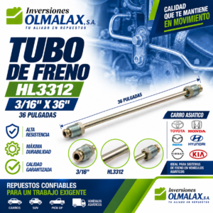 TUBO DE FRENO HL3312 3/16 DE 36 PULGADAS CARRO ASIATICO